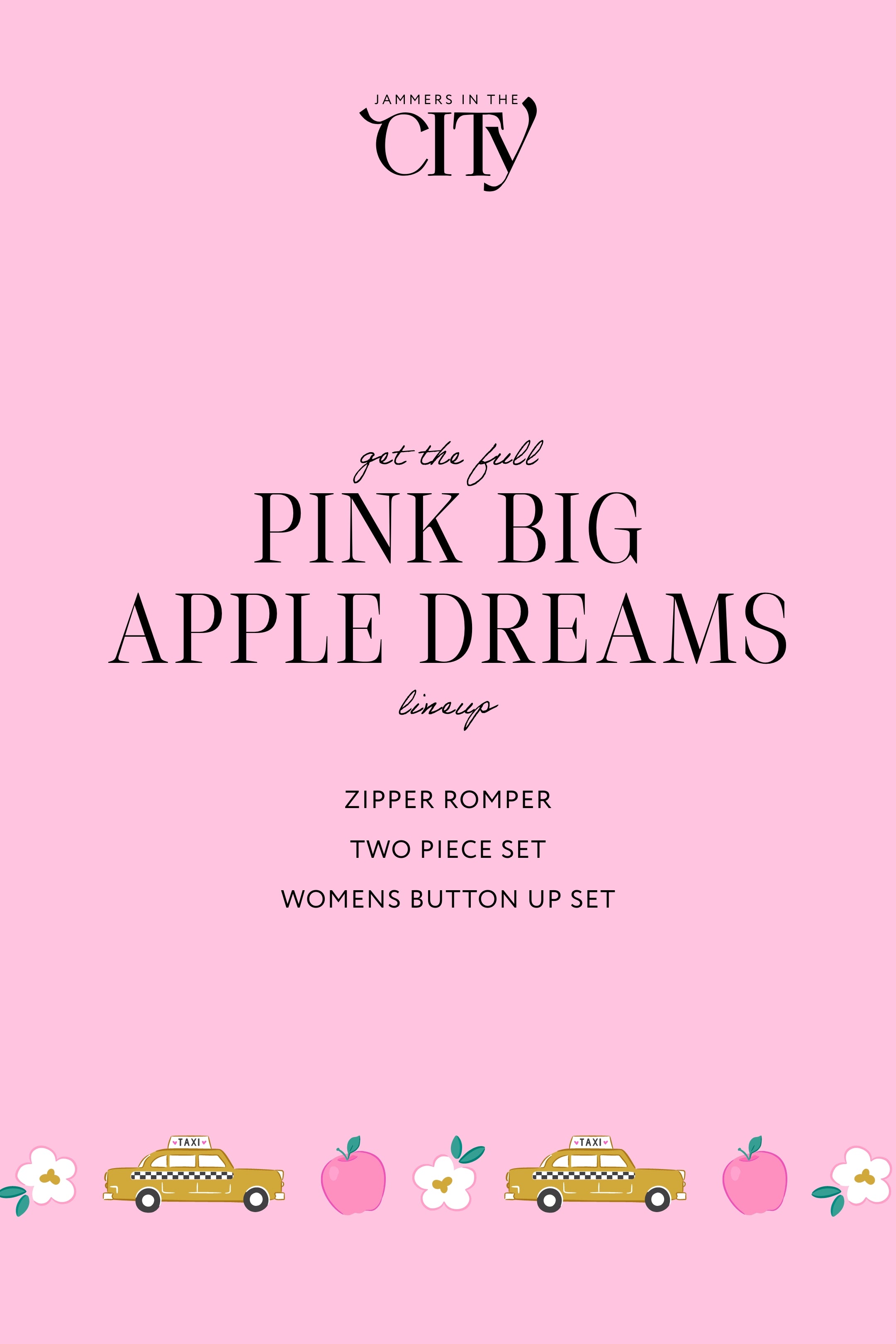 Pink Big Apple Dreams Two Piece Set